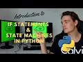If Statements and State Machines in Python