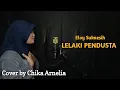 Download Lagu LELAKI PENDUSTA - ELVY SUKAESIH || Cover Chika Arnelia
