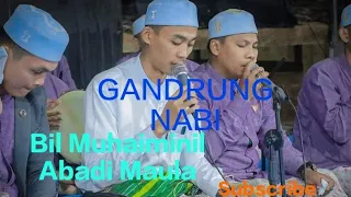 Download Bil Muhaiminil Abadi Maula(Gandrung Nabi)Sholawat Terbaru MP3