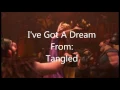 Tangled I've Got A Dream (Lyric Video)