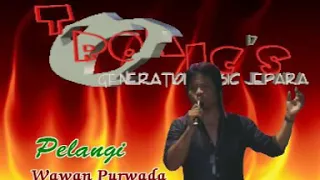 Download OM.TROMIC'S Pelangi - Wawan Purwada live Muryolobo MP3