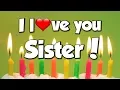 Download Lagu I Love You Sister - Congratulations - Happy Birthday! - Song