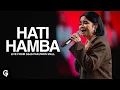Hati Hamba (Sari Simorangkir) | Cover by Ruth Sahanaya feat. GSJS Worship
