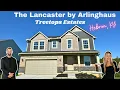 Lancaster by Arlinghaus Builders New Home Tour Treetops Estates Hebron KY