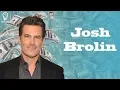 What is Josh Brolin s Net Worth Avengers and Deadpool 2 star s wealth revealed