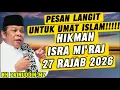 Lagu HIKMAH ISRA MI’RAJ 27 RAJAB 2026 (16 JANUARI) – PESAN LANGIT UNTUK UMAT ISLAM | KH ZAINUDDIN MZ