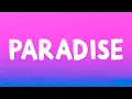 Download Lagu DJ Snake - Paradise (Lyrics) Feat. Bipolar Sunshine