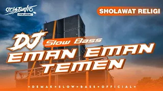 Download DJ EMAN EMAN TEMEN WONG GANTENG ORA SEMBAHYANG || BASS HOREG COCOK BUAT PATROL || DEMAK SLOW BASS MP3