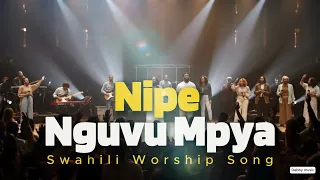 nipe nguvu mpya official swahili worship live experience 2025