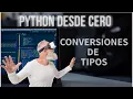Como modificar el tipo de una variable en Python