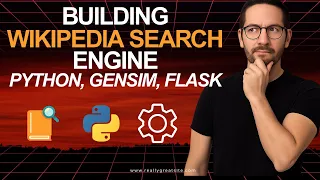 Build a Wikipedia Search Engine in Python Full Project with Gensim TF-IDF and Flask