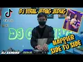 Lagu DJ JEDAG JEDUG HAPPIER X SIDE TO SIDE VIRAL TIK TOK//DJ YOHAN