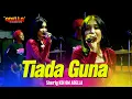 Download Lagu TIADA GUNA - Sherly KDI - OM ADELLA Live Jepara
