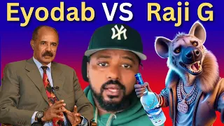 አሰብ የኤርትራም ኢትዮጵያም አይደለችም Raji VS Eyodab 