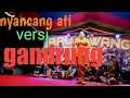 Download Lagu nyancang ati versi gandrung.vocal ayu wandira
