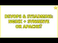 DevOps SysAdmins nginx svnserve or apache 2 Solutions