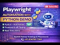 Playwright automation with Python Demo Sachith Techno Trainings Placements 91-836765 7365