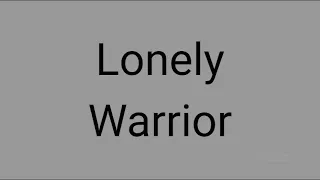 Download Lonely Warrior - Shaun Gibson MP3