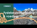 Webinar | Fysieke voorbereiding \u0026 voeding voor het bergwandelen