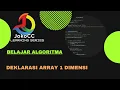 belajar algoritma 9 01-3 Deklarasi Array 1 Dimensi pada bahasa C bahasa Indonesia