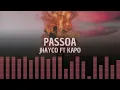 PASSOA  - JHAYCO FT KAPO ( 8D AUDIO )