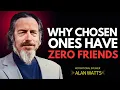 Download Lagu Alan Watts: Why the Chosen Ones Walk Alone