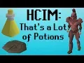 OSRS HCIM 118 That s a Lot of Potions
