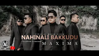maxima nahinali bakkudu cipta nahum situmorang official music video 