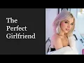 The Perfect Girlfriend TG TF Captions