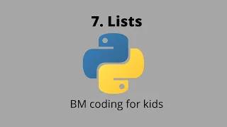 Python Lists kids tutorial Tutorial 7 BM coding for kids