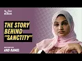 The Story Behind "Sanctity" | AHD KAMEL