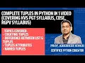 Lecture 26 Complete Tuples in Python in 1 Covering kvs pgt CBSE RGPV Syllabus