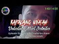 Download Lagu KAPALANG NYA'AH Vokalis. Abiel Jatnika. Uplouder By.Ciwahang Production House.