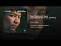 Now That It's All Over (The Mack/Soundtrack Version)