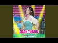 Download Lagu Edan Turun