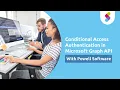 Azure AD Conditional Access authentication context in the Digital Workplace with Powell Software