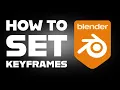 How to Set Keyframes in Blender Tutorial