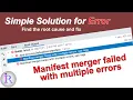 How to fix Manifest merger failed with multiple errors see logs in Android Studio