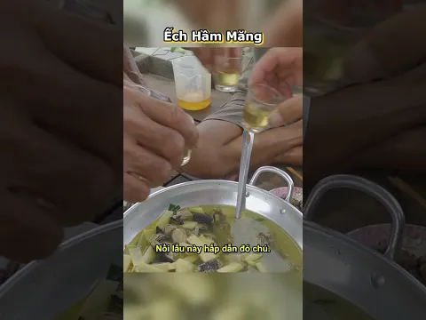 Lai rai Ếch Hầm Măng Ngon Khó Cưỡng Mùa Nước Nổi | Nét Quê