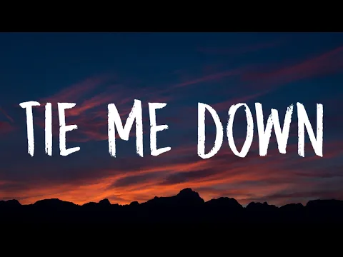 Download MP3 Gryffin, Elley Duhé - Tie Me Down (Lyrics) \