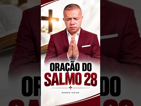 Oração do salmo 28 #salmo28 #oraçãosalmo28,