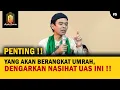 Download Lagu APA SAJA YANG HARUS DILAKUKAN KETIKA UMRAH ? | Ceramah Ustadz Abdul Somad