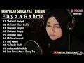 Download Lagu SHOLAWAT NARIYAH , SHOLAWAT TIBBIL QULUB     FAYZA RAHMA   FULL ALBUM SHOLAWAT MERDU