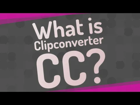 Download MP3 What is Clipconverter CC?