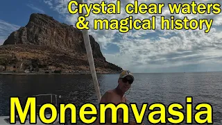 Monemvasia – magical history and crystal clear water! (Sailing Dakini – Leave to Roam Ep. 38)