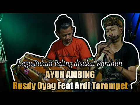 Download MP3 AYUN AMBING Versi Tarompet