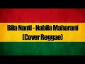Bila Nanti - Nabila Maharani (Cover Reggae)