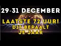 Lagu Doe DIT in de laatste 72 uur van het jaar en ALLES verandert! (URGENT)