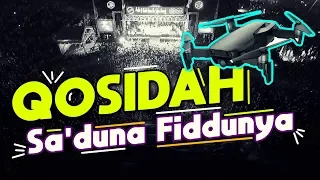 Download Qasidah Sholawat - Sa'duna Fiddunya | Drone Nurul Musthofa | Hasan Jafar Umar Assegaf MP3