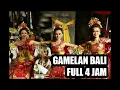 Download Lagu Gamelan Bali Pengantar Tidur ~ 4 Jam [Full]